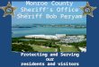 Monroe County Sheriff’s Office Sheriff Bob Peryam