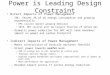 Power is Leading Design Constraint