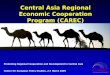 Central Asia Regional Economic Cooperation Program (CAREC)