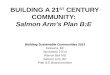 BUILDING A 21 ST  CENTURY COMMUNITY:  Salmon Arm’s Plan B:E