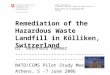 Remediation of the Hazardous Waste Landfill in Kölliken, Switzerland