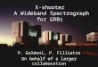 X-shooter A Wideband Spectrograph for GRBs