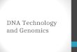 DNA Technology and Genomics