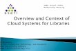 Overview and Context of Cloud Systems for Libraries