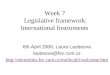 Week 7 Legislative framework: International Instruments