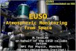 EUSO Atmospheric Monitoring  from Space