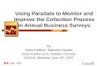 Using Paradata to Monitor and Improve the Collection Process in Annual Business Surveys