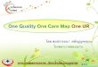 One Quality  One Care Map  One UR
