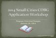 2014 Small Cities CDBG Application Workshop