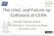 The  LHeC  and Future  ep  Collisions at CERN