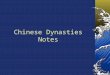 Chinese Dynasties Notes