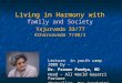 Living in Harmony with family and Society Yajurveda  33/77  Atharvaveda  7/30/1