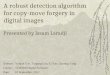 A robust detection algorithm for copy-move forgery in digital images