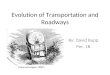 Evolution of Transportation and Roadways