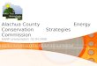 Alachua County                      Energy Conservation        Strategies Commission