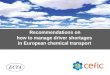 Recommendations on how to ma nage  driver shortages  in European chemical transport