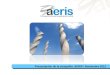 Presentación de la compañía. AERIS / Noviembre 2012