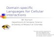 Domain-specific Languages for Cellular Interactions
