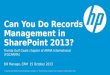 Can You Do Records Management in SharePoint 2013?