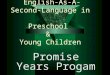English-As-A-Second-Language in  Preschool  &  Young Children