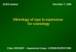 Metrology of type Ia supernovae  for cosmology