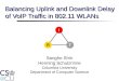 Balancing Uplink and Downlink Delay of VoIP Traffic in 802.11 WLANs