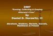 2007 “Earning, Collecting & Keeping Attorney’s Fees” by Daniel D. Horowitz, III