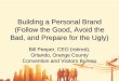 Building a Personal Brand (Follow the Good, Avoid the Bad, and Prepare for the Ugly)