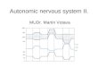 Autonomic nervous system  II