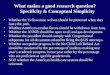 What makes a good research question? Specificity & Conceptual Simplicity