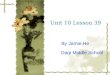 Unit 10 Lesson 39