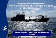 Oil Spill Risk Management Are we prepared for a major oil spill in the Baltic Sea?