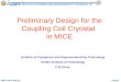Preliminary Design for the Coupling Coil Cryostat  in MICE