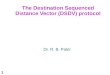 The Destination Sequenced Distance Vector (DSDV) protocol