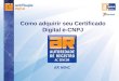 Como adquirir seu Certificado Digital e-CNPJ