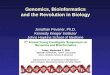 Genomics, Bioinformatics and the Revolution in Biology
