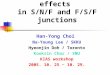 Analysis of proximity effects  in S/N/F and F/S/F junctions