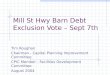 Mill St Hwy Barn Debt Exclusion Vote – Sept 7th