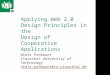 Applying Web 2.0 Design Principles in the Design of Cooperative Applications