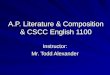 A.P. Literature & Composition & CSCC English 1100