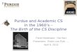 Purdue and Academic CS in the 1960’s – The Birth of the CS Discipline