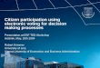 Citizen participation using electronic voting for decision making processes