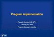 Program implementation