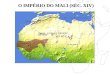 O Império do Mali (séc. XIV)