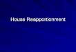 House Reapportionment