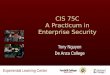 CIS 75C A Practicum in Enterprise Security