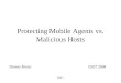 Protecting Mobile Agents vs. Malicious Hosts