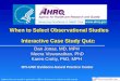 When to Select Observational Studies  Interactive Case Study Quiz: