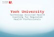 York University Technology Assisted Health Coaching for Regulated Health Professionals