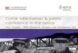 Crime information & public confidence in the police